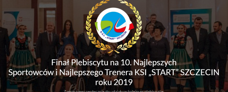 Rozpoczynamy głosowanie w Plebiscycie na 10. Najlepszych Sportowców i Najlepszego Trenera KSI START Szczecin w roku 2019!